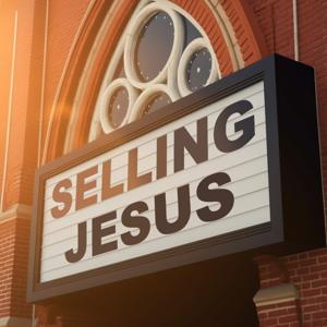 Selling Jesus