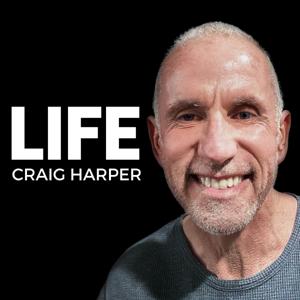 Life by Craig Harper