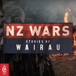 NZ Wars: Stories of Wairau by RNZ