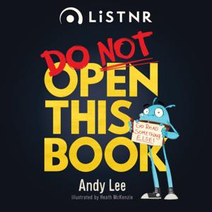DO NOT Open This Book Series by Andy Lee by Do Not Open This Book by Andy Lee