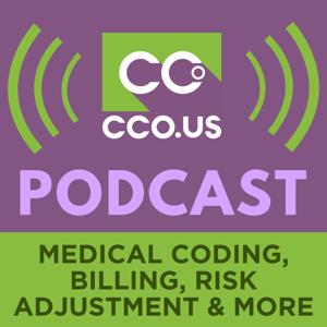 CCO.us Podcast | Medical Coding, Billing, Auditing & Risk Adjustment