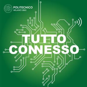 Tutto Connesso by Politecnico di Milano