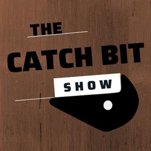 The Catch Bit Show by Mike Moran | Neal Punchard