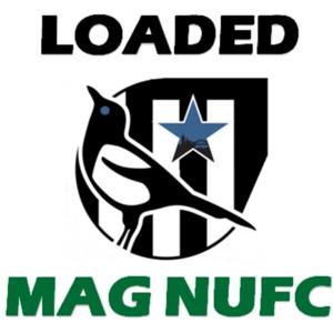 Loaded Mag NUFC by Daz, Pete and Chris