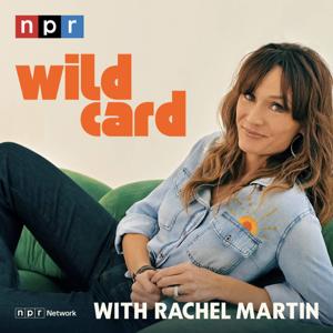 Wild Card with Rachel Martin by NPR