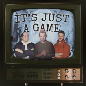 It's Just A Game by Rayan, Wilf, and Ivan