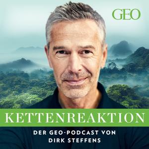 Kettenreaktion – Der GEO-Podcast von Dirk Steffens by RTL+ / GEO / Audio Alliance