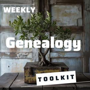 Weekly Genealogy Toolkit by Ed Adams