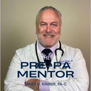 Pre-PA Mentor by James H. Kimber, PA-C