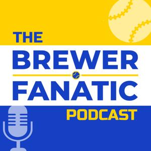 The Brewer Fanatic Podcast by Jack Stern & Spencer Michaelis
