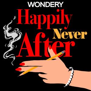 Happily Never After: Dan and Nancy by Wondery