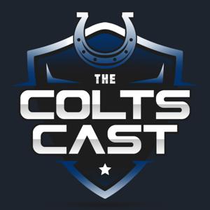 The Colts Cast: Premier Indianapolis Colts Podcast by The Colts Cast