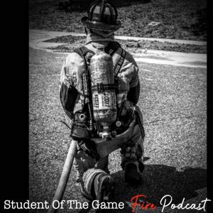 Student Of The Game Fire Podcast by Danny Beauvais