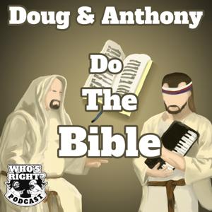 Doug and Anthony Do The Bible by dothebiblepodcast