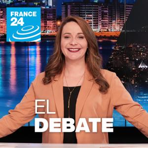 El Debate by FRANCE 24 Español