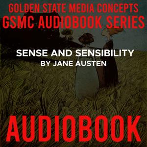 GSMC Audiobook Series: Sense and Sensibility by Jane Austen by GSMC Audiobooks Network