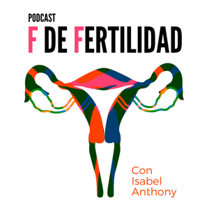 F de Fertilidad by Isabel Anthony