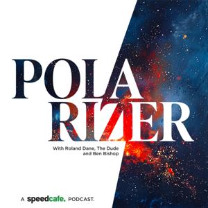 Polarizer Podcast by Speedcafe.com