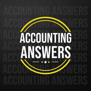 Accounting Answers Podcast