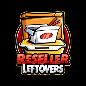 Reseller Leftovers by Dan In Demand, Philly Picker, Old School Flips