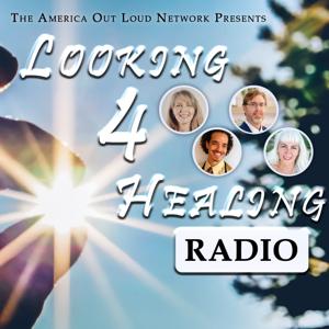 Looking 4 Healing Radio by Natural Medicine Experts