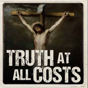 Truth At All Costs by Rev. Tyrel Bramwell