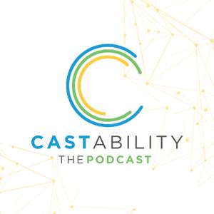 Castability: The Podcast