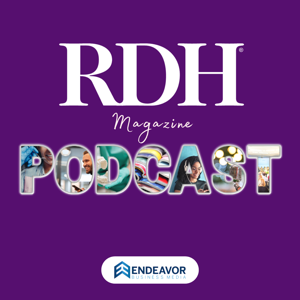RDH Magazine Podcast by rdhmagazinepodcast
