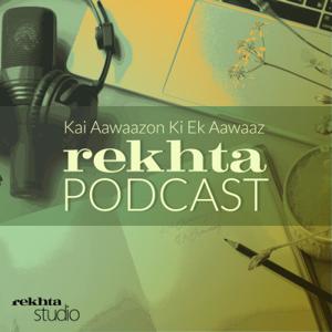 REKHTA PODCAST by Rekhta Studio