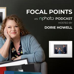 Focal Points with Dorie Howell by Dorie Howell