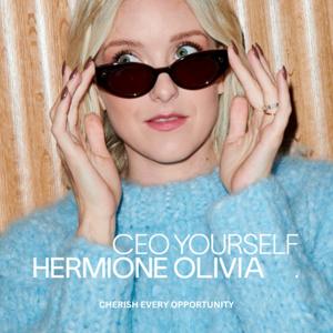 CEO YOURSELF with Hermione Olivia by Hemione Olivia