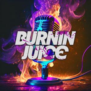 Burnin Juice