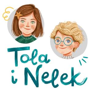 Przedszkojak - Tola i Nelek - audiobajki dla dzieci by Patrycja Nowak