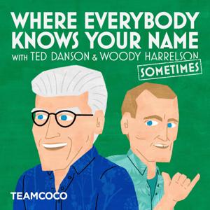 Where Everybody Knows Your Name with Ted Danson and Woody Harrelson (sometimes) by Team Coco & Ted Danson, Woody Harrelson