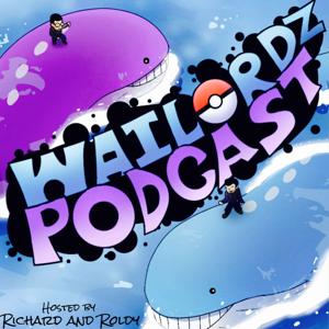 The Wailordz: A Pokémon GO Podcast