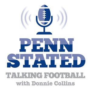 Penn Stated: Talking Penn State Football with Donnie Collins by Times-Shamrock