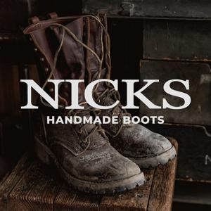 Nicks Boots Podcast: From Start to Finish by Nicks Boots