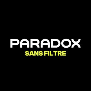 Paradox Sans Filtre by David Laroche