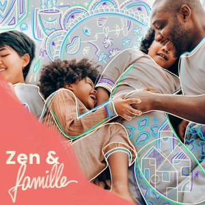 Zen & Famille