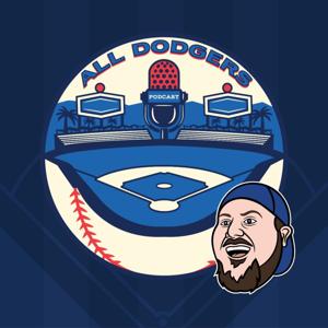 All Dodgers Podcast with Clint Pasillas