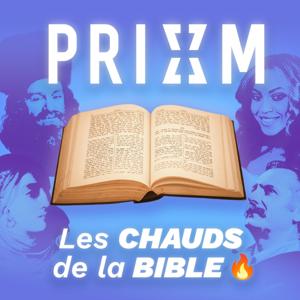 PRIXM - Les Chauds de la Bible by PRIXM