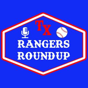 Texas Rangers Roundup by Sports & Beer Podcasts