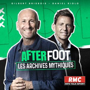 After Foot : Les archives mythiques by RMC