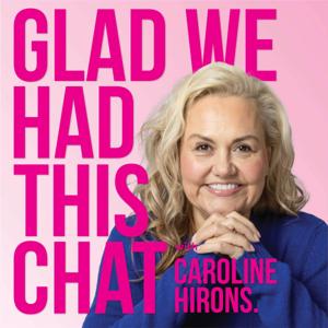 Glad We Had This Chat with Caroline Hirons by Wall to Wall Media