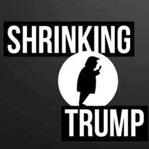 Shrinking Trump by Really American Media