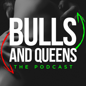 Bulls & Queens | Swinger Podcast for Cuckolds Hotwives & Bulls by Doc Chocolate - Sex Coach for Cucks & Hotwives