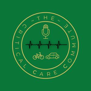 The Critical Care Commute Podcast