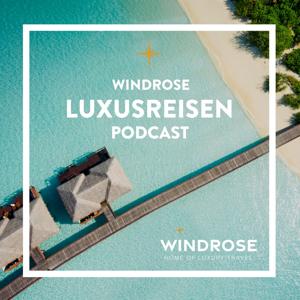 Windrose Luxusreisen Podcast by Windrose & Dominik Hoffmann