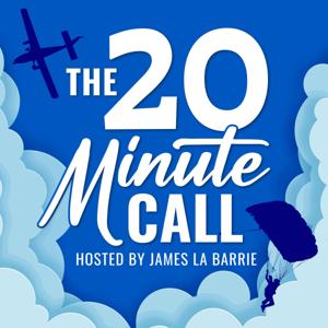 The 20 Minute Call by James La Barrie