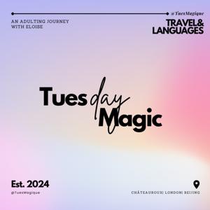 Tuesday Magic by Eloise_TuesMagique